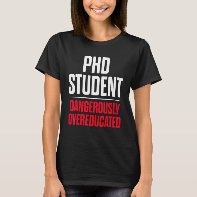 Doktorand Dissertation Doktorat Abschluss 46 T-Shirt (Vorderseite)