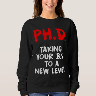 Doktorand Dissertation Doktorat Abschluss 47 Sweatshirt