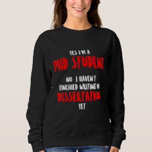 Doktorand Dissertation Doktorat Abschluss 57 Sweatshirt