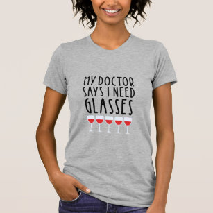 Doktorbedarfsglasgetränk-Weingraphik lustig T-Shirt