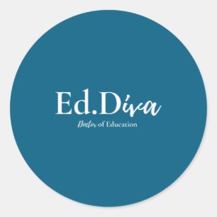 Doktorin der Erziehungswissenschaften EdD Diva Dok Runder Aufkleber