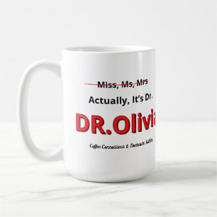 Doktortitel Abschluss tatsächlich, es ist Dr. Funn Kaffeetasse