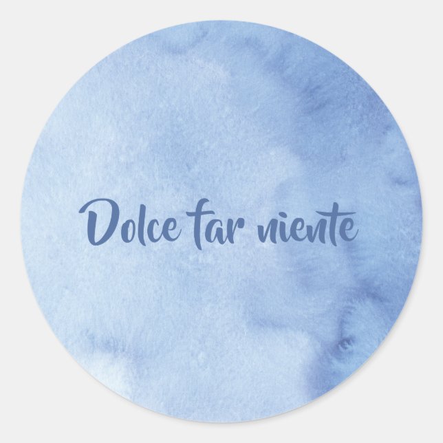 Dolce far niente. Italienischer Lebensstil Runder Aufkleber (Vorderseite)