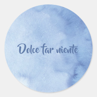 Dolce far niente. Italienischer Lebensstil Runder Aufkleber
