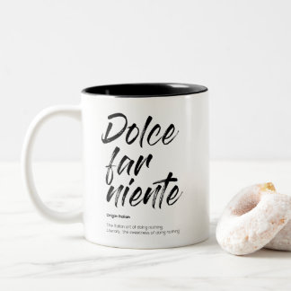Dolce far niente - Zwei-Tone-Tasse Zweifarbige Tasse