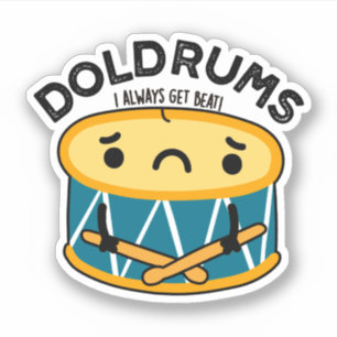 Doldrums Funny Sad Drummer Drum Puff Aufkleber