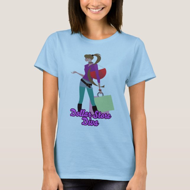 Dollar-Laden-Diva T-Shirt (Vorderseite)