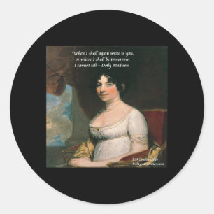 Dolly Madison & Famous Wo ich zitiere Runder Aufkleber