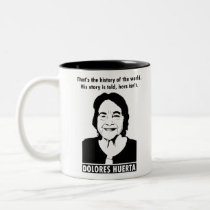 Dolores Huerta Cite Mug à café à deux tons