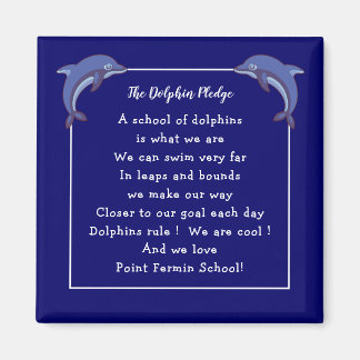 Dolphin Pledge - Schulmotto und Logo Magnet
