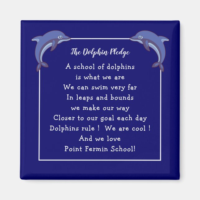 Dolphin Pledge - Schulmotto und Logo Magnet (Vorne)