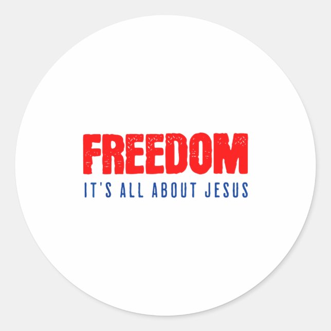 Dom, It's All About Jesus Christian Patriot  Runder Aufkleber (Vorderseite)