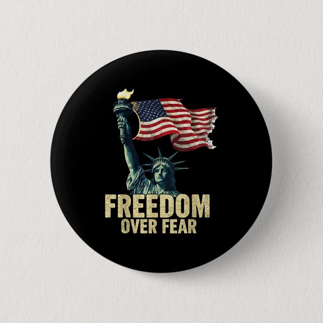 Dom Over Fear Statue Of Liberty Flag Graphic  Button (Vorderseite)