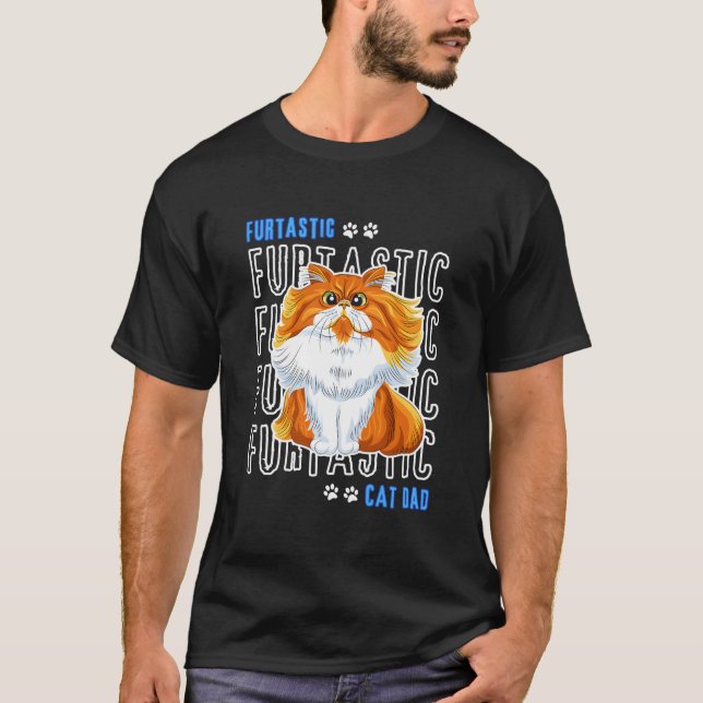 Domestic Long Hair Cat Dad Furtastic Cat Dad Cat T-Shirt (Vorderseite)