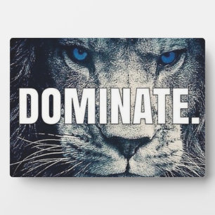 Dominate - Lion Motivierend Fotoplatte
