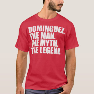 Dominguez Dominguez Familienname Dominguez Nachnam T-Shirt