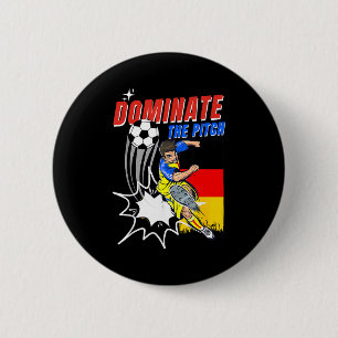 Dominiere den Platz Fußballspieler Aktion Deutschl Button