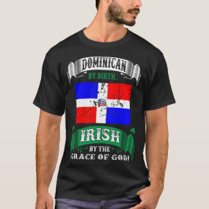 Dominikanerin von Geburt Irisch von Gnade Gottes I T-Shirt