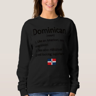 Dominikanische Definition Dominikanische Republik  Sweatshirt