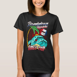 Dominikanische Republik Mädchen Reise Wochenende G T-Shirt