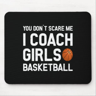 Don39t Obacht Me I Coach Girls Basketball Sport Mousepad