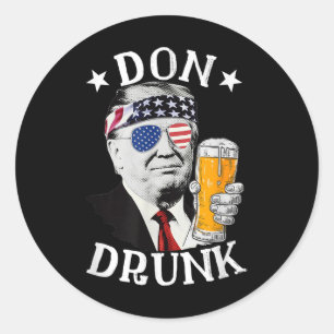 Don Betrunken Präsident Donald Trump trinkt Bier 4 Runder Aufkleber