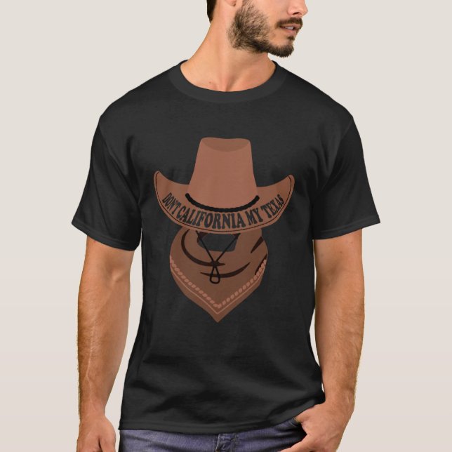 Don California My Texas T-Shirt (Vorderseite)