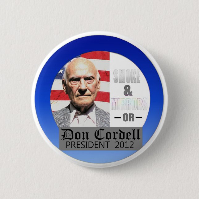 Don Cordell unabhängig für Präsidenten 2012 Button (Vorderseite)
