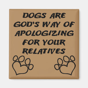 Don de chien de Dieu Funny Fridge Magnet