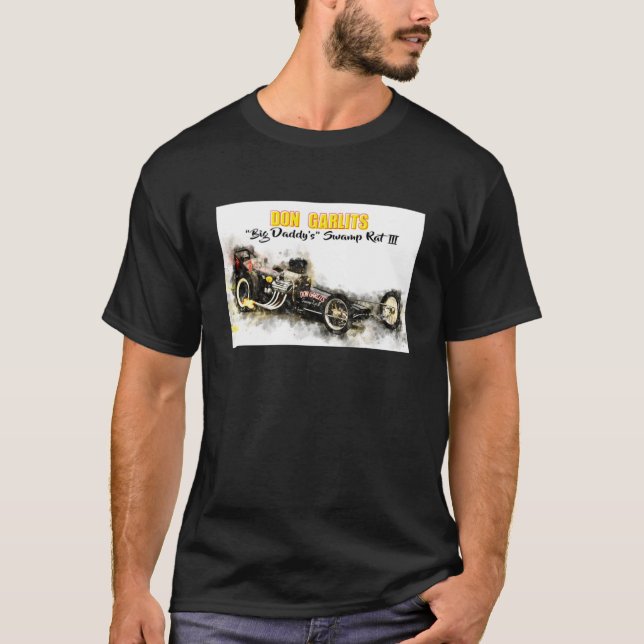 Don Garlits Big Daddy Swamp Rat 3 T-Shirt (Vorderseite)