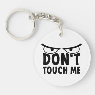 Don me touche. Ne me touche pas, ne me touche pas