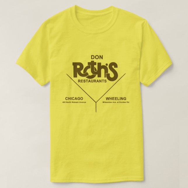 Don Roths Restaurants, Chicago, Wheeling, IL T-Shirt (Design vorne)