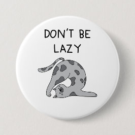 Don’t Be Lazy Yoga Cat Button