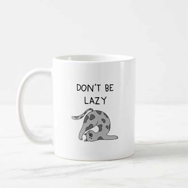 Don’t Be Lazy Yoga Cat Kaffeetasse (Links)