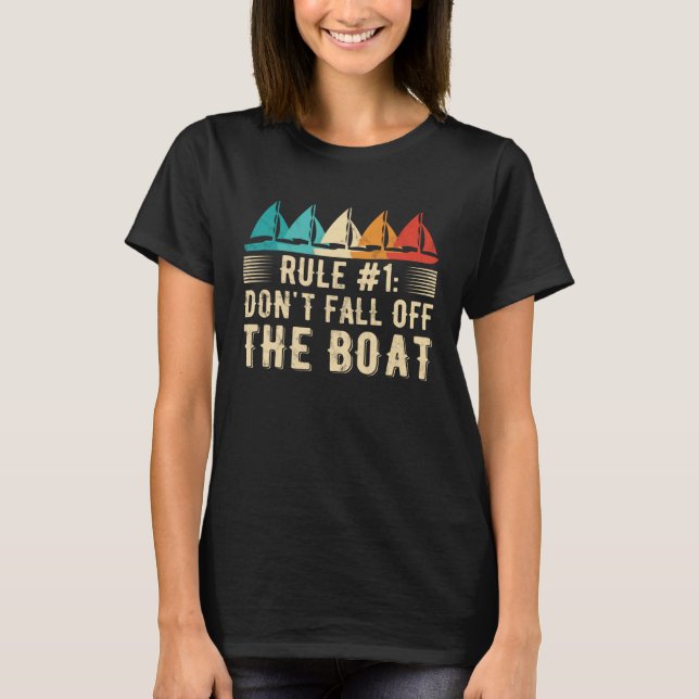 Don t Fall Off The Boat  Sailing  1 T-Shirt (Vorderseite)
