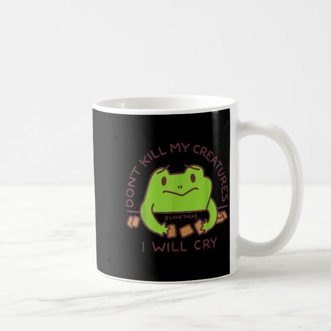 Don’t Kill My Creatures I Will Cry Funny Gamer Fro Kaffeetasse (Rechts)