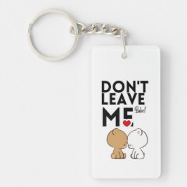 Don’t Leave Me Cute Couple Love Keychain | Romanti Schlüsselanhänger
