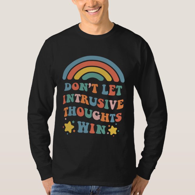Don t Let Intrusive Thoughts Win  Boho Rainbow T-Shirt (Vorderseite)