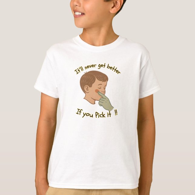 "Don’t Pick It" – Witty Scab-Picking T-Shirt (Vorderseite)