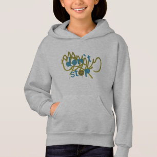 DON`T STOP HOODIE