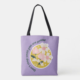 Don’t Stop Until You Are Proud  Motivational Quote Tasche