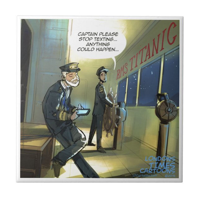 Don’t Text And Titanic Funny Fliese (Vorderseite)