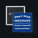 Don’t Wait Vaccate Custom Colors Button<br><div class="desc">Anpassen aller Texte und Farben</div>