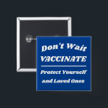 Don’t Wait Vaccate Custom Colors Button<br><div class="desc">Anpassen aller Texte und Farben</div>