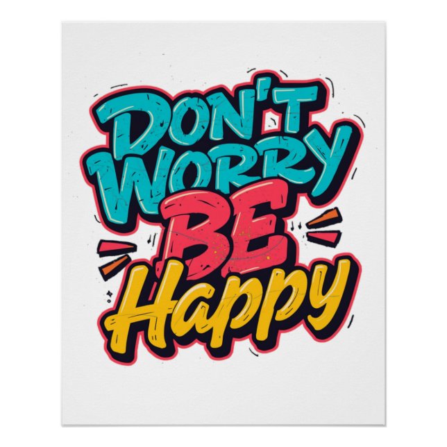 Don’t Worry Be Happy Graffiti Poster (Devant)