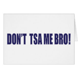 Don-TSA-Me-BRO