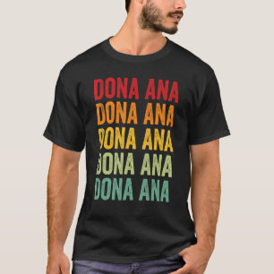 Dona Ana Landkreis New Mexico Regenbogen Textentwu T-Shirt