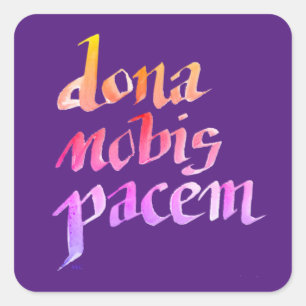 Dona Nobis Pacem Altes lateinisches Gebet für den Quadratischer Aufkleber