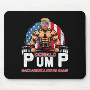 Donald Pump America Swole Again Lustig Trump Mousepad