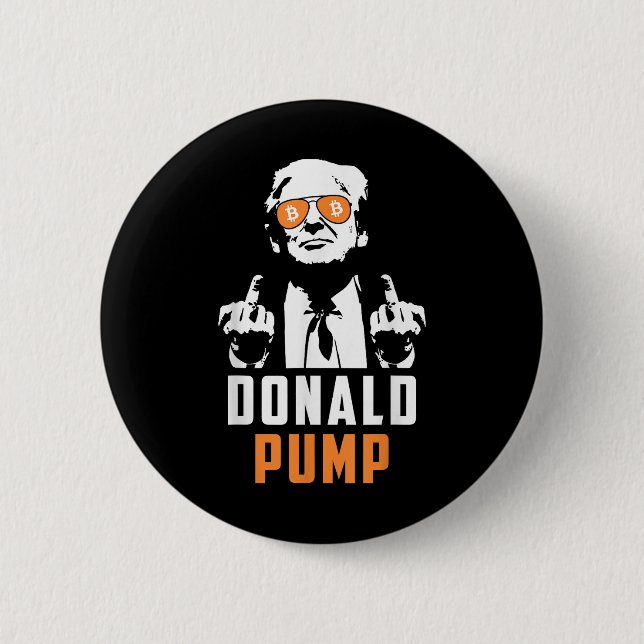 Donald Pump Bitcoin Funny Trump 2024 Crypto Button (Vorderseite)